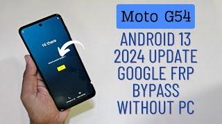 Moto G54 Frp Bypass Android 13 Latest Update Without Pc Unlock