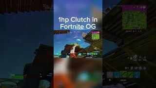 1hp Clutch in Fortnite OG #shorts