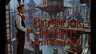 Bioshock Infinite - 1950's Super Panavision 70