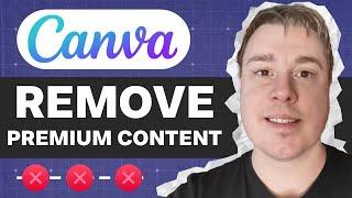 How To Remove Premium Content On Canva