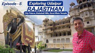 EP 5 Udaipur Tour  Rajasthan | City Palace visit | Bahubali Hills | Udaipur lake evening boat ride