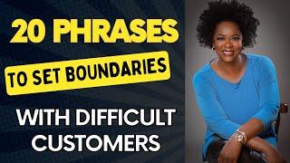 20 Phrases to Set Boundaries with Customers