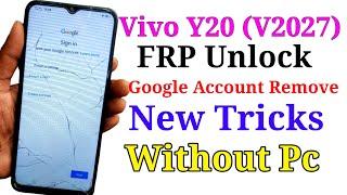 Vivo Y20 FRP Bypass | Vivo v2027 Google Account Unlock | Frp Unlock 100% Ok Without Pc 2021