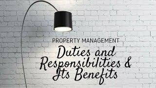 Property Management Duties and Responsibilities & Its Benefits in Burlingame