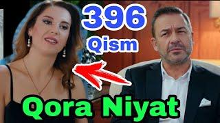 QORA NIYAT 396 QISM UZBEK TILIDA TURK SERIALI/ КОРА НИЯТ 396 КИСМ ТУРК СЕРИАЛИ Yangi Sezon Realuz