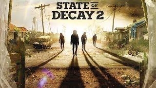 СТРИМ ПРОХОЖДЕНИЯ #1|State of Decay 2 [ПЕРВЫЙ ВЗГЛЯД]