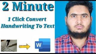 Just 1 Click Convert Handwriting To Text