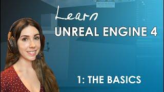 Unreal Engine 4 Beginner's Tutorial - #1: The Basics