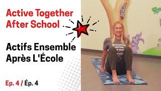 Active Together After School | Ep. 4 | w/ Holland Bloorview Kids Rehabilitation Hospital