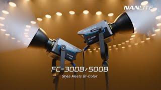 Nanlite FC-300B & FC-500B | Style Meets Bi-color