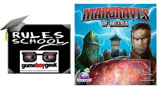 How to Play Margraves of Valeria (Rules School) with the Game Boy Geek