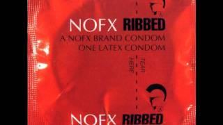 NOFX - Ribbed (Full Album)