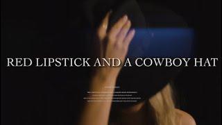 Kate Watson - Red Lipstick and A Cowboy Hat (Official Music Video)