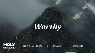 Worthy - Jesus Image | Instrumental Worship Music