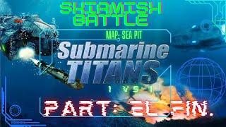 Submarine Titans; skirmish battle mode, Sea Pit; this is the end, couldn't get last enemy structure!