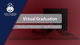 2021 UFS Virtual Graduation Ceremonies – 8 December 2021 (South Campus)