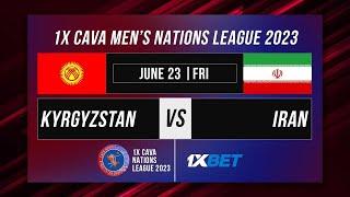 Kyrgyzstan - Iran. Cava Улуттар Лигасы. Cava Nations League 18-25 june, 2023 Cholpon-Ata.