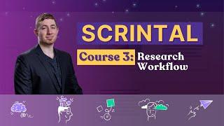 Scrintal Course 3 | Research Workflow