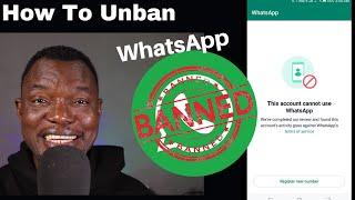 How To Unban Any Banned WhatsApp Account Or Number