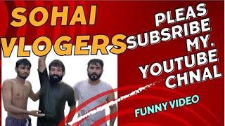 Funny￼ video #sohail Vlogers #unfrezzmyaccount #youtube #sohailofficial funny video1 million￼views ￼