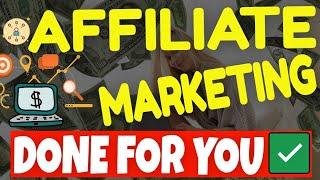 Affiliate Marketing Done for You | Best 3-in-1 Affiliate Marketing Tools 2024