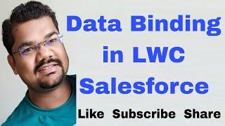 #63 Data Binding in LWC Salesforce | Lightning Web Components