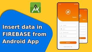 Insert Data in Firebase Realtime Database - Android Firebase # 3 - 2023