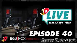 Live mit Crazy Detectors Episode 40 Minelab gibt Vollgas / Equinox 700 und 900 / Manticore