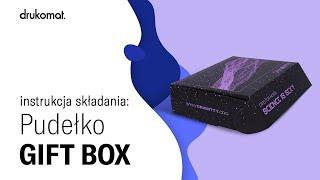 Jak złożyć pudełko typu gift box?