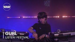 Gurl | Listen! x Boiler Room