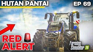 RED ALERT TORNADO NEAR THE FARM!! | Farming Simulator 25 - Hutan Pantai | Episode 69