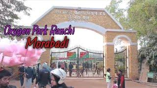 Oxygen Park Ranchi | Oxygen Park Morabadi 2025 Ranchi Jharkhand