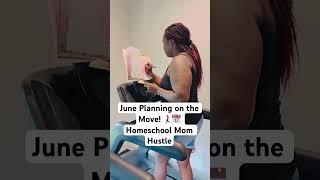 Treadmill Planning | June Homeschool Setup ️