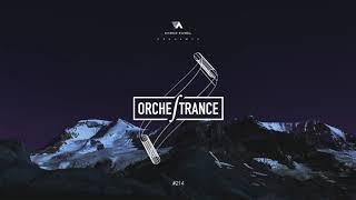 Ahmed Romel - Orchestrance 214 [23-10-2017]