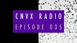 EP 035 - CNVX RADIO - DNB Mix from Kid Drama