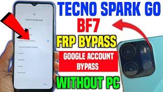 Tecno Spark Go 2023 FRP Bypass Android 12 Update | Tecno (BF7) Google Account Bypass Without Pc #frp