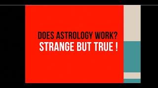 Does Vedic Astrology work ? Strange but True series