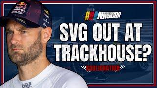 SVG Out At Trackhouse? | Jordan Bianchi | Kaulig Racing