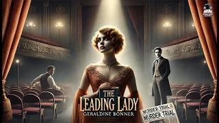 The Leading Lady  | A Captivating Tale of Ambition & Romance by Geraldine Bonner 