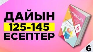 6-сынып Математика 125-145 есептер. Атамұра баспасы. Дайын үй жұмыстары.