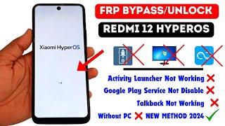 Xiaomi Redmi 12 HyperOS Frp Bypass Google Account FRP Lock Remove | Redmi Note 12 FRP Unlock 2024