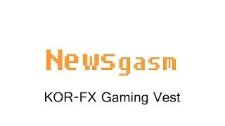 Awesome KOR FX Gaming Vest at SGC 2014 - Newsgasm