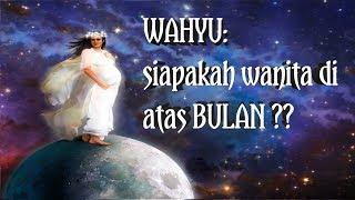 Misteri WANITA diatas BULAN