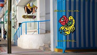 Erick Silva "Classic" Part