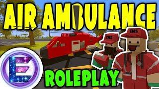 Unturned - AIR AMBULANCE | We rescue and save lives of people most in need ( Roleplay )