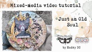 Just an Old Soul - Mixed-media project by @HadryDCMixedMedia