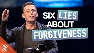 Six Lies About Forgiveness // Let's Talk About It // Pastor Josh Howerton