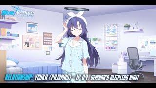 Blue Archive - Relationship Story: Yuuka (Pajamas) - EP 04. Seminar's Sleepless Night
