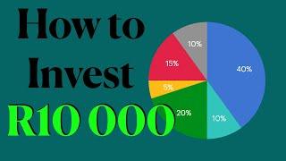 How to invest R10 000 in South Africa