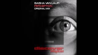 Sasha Van Laur - Perception (Original Mix)